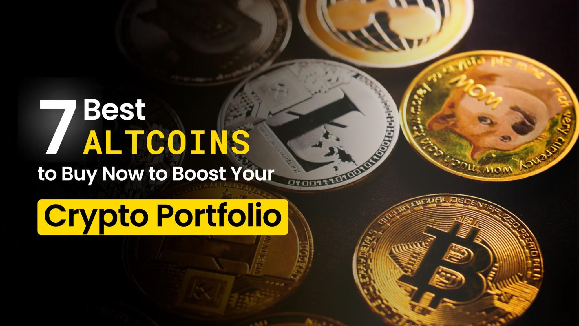 Top 7 Altcoins for 10x Earnings to Buy Now in 2024 - Strengthen Your Crypto Portfolio